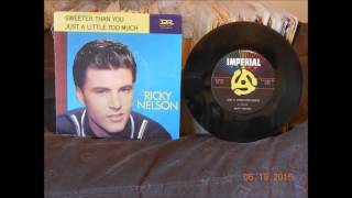 Ricky Nelson Just A Little Too Much 45 rpm mono mix