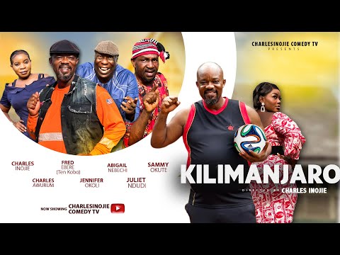 KILIMANJARO:Charles Inojie, Charles Awurum, Fred Ebere,Abigail Nebechi Latest Nigerian Movies 2025