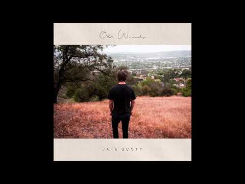 Jake Scott - Old Wounds - [OFFICIAL AUDIO]