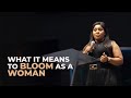 What It Means To Bloom As A Woman | Mildred Kingsley-Okonkwo