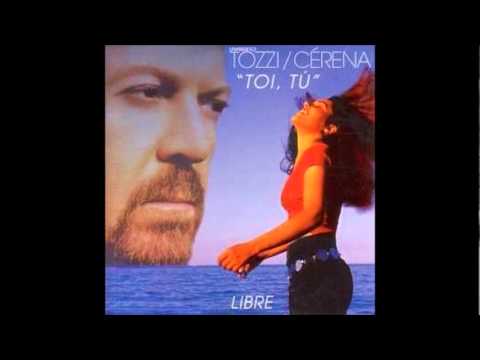 Umberto Tozzi & Cerena - Toi tu