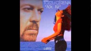 Umberto Tozzi & Cerena - Toi tu