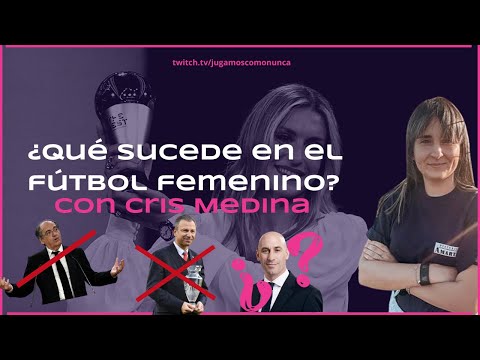 ¿Qué sucede en el Fútbol Femenino? - con Cris Medina - Jugamos Como Nunca