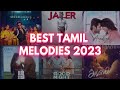 Best Tamil Melodies 2023 ️ Latest Tamil Melodies 2023 Tamil Trending Musizia