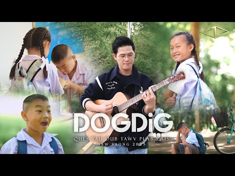 Qeg Taub Dub Tawv Plab Zais - DOGDiG 「Official MV」
