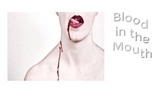 The meaning of the dream Blood in the Mouth  dream