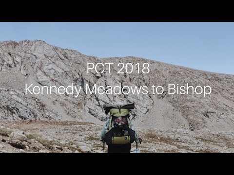 PCT 2018 [Ep. 9] - Kennedy Meadows to Bishop