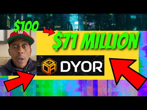 Dyor Token - $71 Million From A $100 Investment With Dyor Token #cryptomasterclass #dyortoken