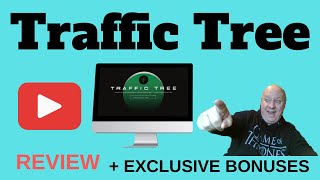 Traffic Tree Review - Plus EXCLUSIVE BONUSES - (Traffic Tree Review)
