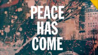 Hillsong - Peace Has Come