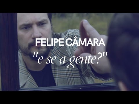Felipe Câmara e Yasmin Olí - "E se a gente?" [Videoclipe Oficial]
