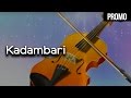 Kadambari Promo | Malabar to Morocco | PurpleNote​