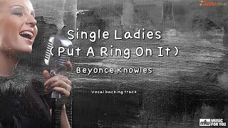 Single Ladies(Put A Ring On It) - Beyonce Knowles (Instrumental &amp; Lyrics)