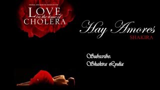 Shakira - Hay Amores [Lyrics]