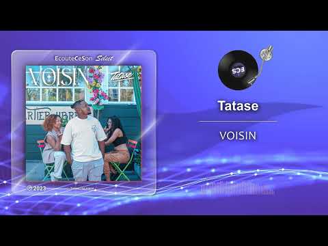 Tatase - VOISIN |[ Zouk ]| 2023
