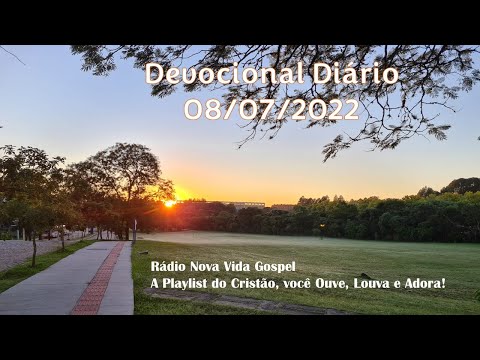 Devocional Diário - Rádio Nova Vida Gospel – 08/07/2022