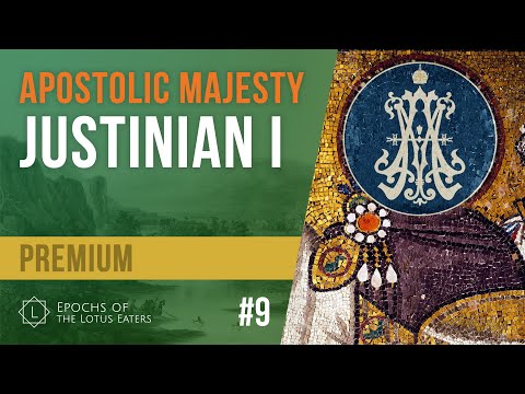 Epochs Preview #9 - Justinian with Apostolic Majesty