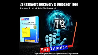 Remove & Unlock 7zip File Password by SysInspire 7z Password Recovery Tool