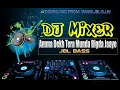 Amma Dhak Tera Munda Bigra Jay Dj Remix Song