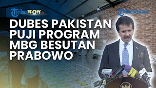 Program MBG Prabowo Dipuji Dubes Pakistan: Indonesia Beruntung Punya Pemimpin Visioner dan Berani!