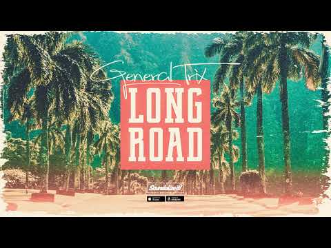 General Trix - Long Road (prod. by LionRiddims) Soundalize it! Records