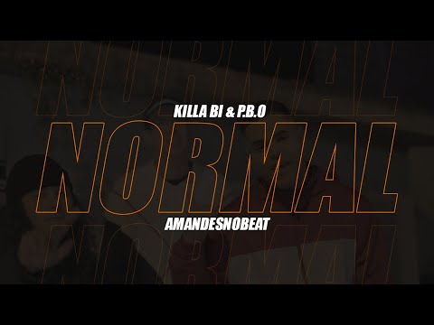 P.B.O & Killa Bi - Normal (Prod.AmandesNoBeat)