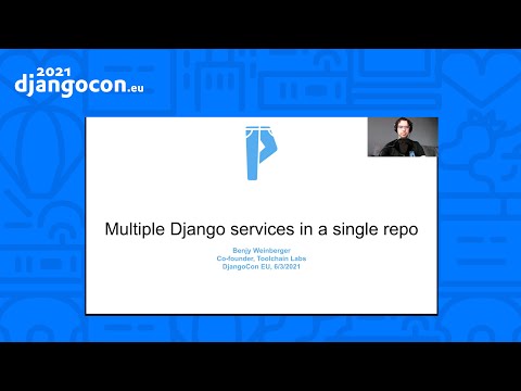 DjancoCon 2021 WorkShop | Managing multiple Django services in a single repo | Benjy Weinberger thumbnail