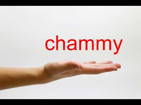 How to Pronounce chammy - American English