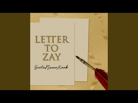 Letter to Zay