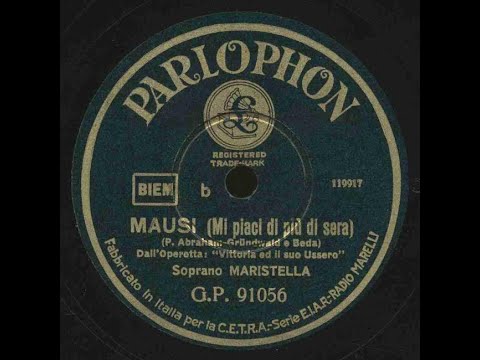 Maristella singt: Mausi (Mi piaci di piu' di sera) von Paul Abraham