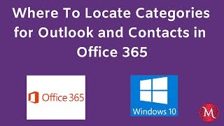 How to Locate Categories in Office 365 (Outlook & Contacts) for Windows 10