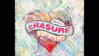 Erasure - Always (2017 Dance Remix) HQ