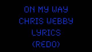 On My Way Chris Webby Lyrics Redo