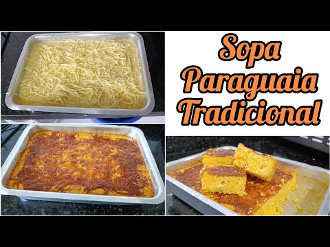 Sopa Paraguaia Tradicional/ 1 °Vez que eu Fiz , ficou Sensacional/ Daniela Borges