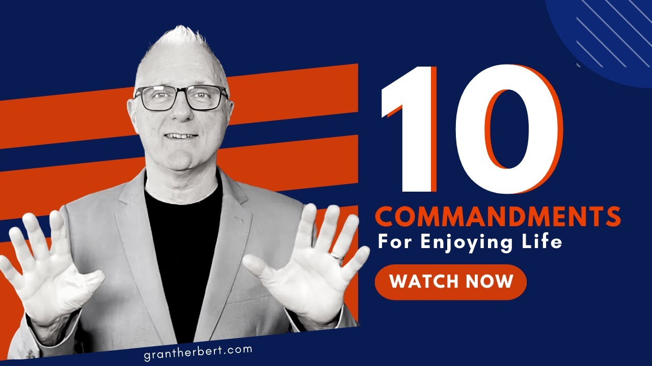 10 Commandments for Enjoying Life