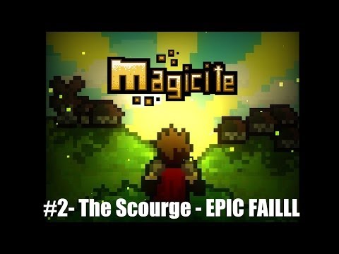 Magicite #2- The Scourge Lair - EPIC FAILLL