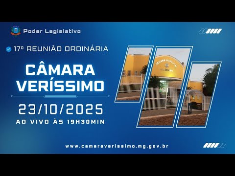 23/10/2025 - 17ª Reunião Ordinária - 20ª Legislatura - Câmara Municipal de Veríssimo, MG