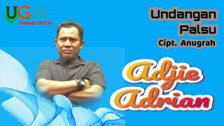 Download lagu Undangan Palsu | Adjie Andrian | Cipt.Anugrah | Ugs Channel official | Joging mp3 Download lagu Undangan Palsu | Adjie Andrian | Cipt.Anugrah | Ugs Channel official | Joging mp3