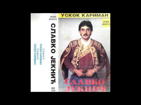 Slavko Jeknic - Uskok Kariman.wmv