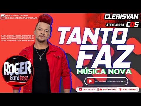ROGER SOMDBOYS TANTO FAZ MÚSICAS NOVAS PRA PAREDÃO 2021