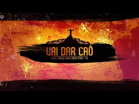 ConeCrewDiretoria - Vai Dar Caô feat. MC TH