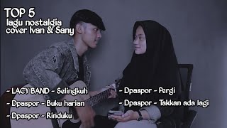 Download lagu kumpulan Lagu pop band nostalgia cover Ivan & Sany mp3 Download lagu kumpulan Lagu pop band nostalgia cover Ivan & Sany mp3