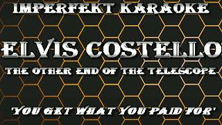 Elvis Costello karaoke - The Other End Of The Telescope