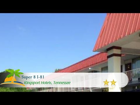 Super 8 I-81 - Kingsport Hotels, Tennessee