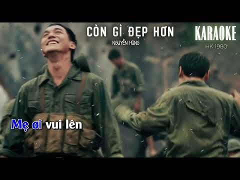 KARAOKE | CÒN GÌ ĐẸP HƠN | Nguyễn Hùng