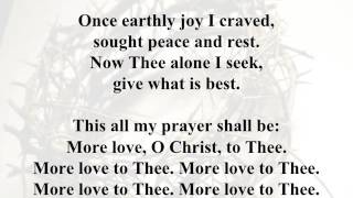 &quot;More Love to Thee, O Christ&quot; (as recorded by Fernando Ortega)