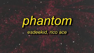 Download lagu EsDeeKid & Rico Ace - Phantom (Lyrics) mp3