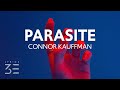 Connor Kauffman - Parasite (Lyrics)