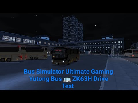 Thumbnail for Bus Simulator Ultimate POV: Yutong Bus 🚌 ZK63H Drive Test Night. by Yutong