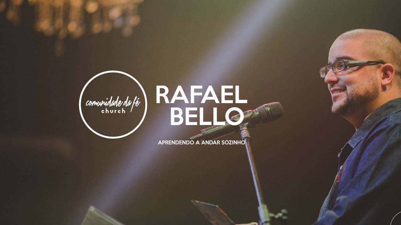 Rafael Bello // Aprendendo a andar sozinho